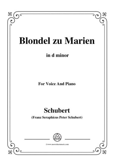 Schubert-Blondel zu Marien,in d minor,for Voice&Piano (arr. MSM)
