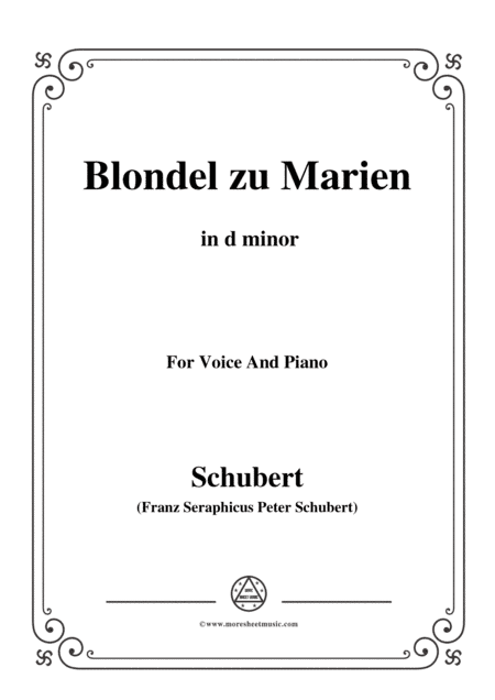Schubert-Blondel zu Marien,in d minor,for Voice&Piano (arr. MSM)