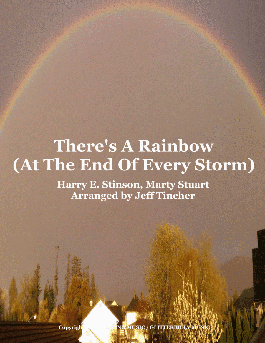 There's A Rainbow At The End Of Every Storm (arr. Jeff Tincher)