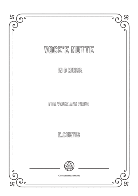 Curtis-Voce'e notte in g minor,for Voice and Piano (arr. MSM)