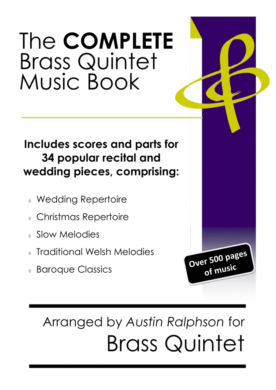 COMPLETE Brass Quintet Music Book - pack of 34 essential pieces: wedding, Christmas, baroque, slow (arr. Austin Ralphson)