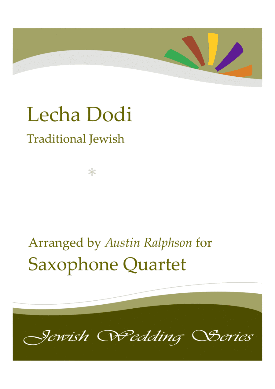 Lecha Dodi לכה דודי (Jewish Wedding / Jewish Sabbath / Kabbalat Shabbat) - sax quartet (arr. Austin Ralphson)