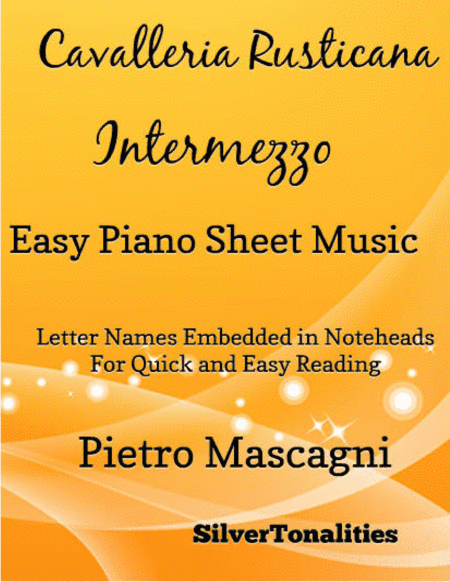 Cavalleria Rusticana Easy Piano Sheet Music (arr. SilverTonalities)