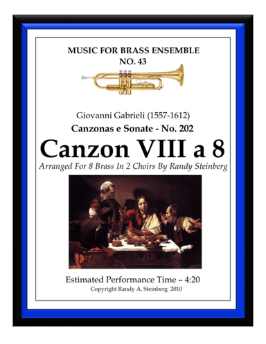 Canzon VIII a 8 - No. 202 (arr. Randy A. Steinberg)
