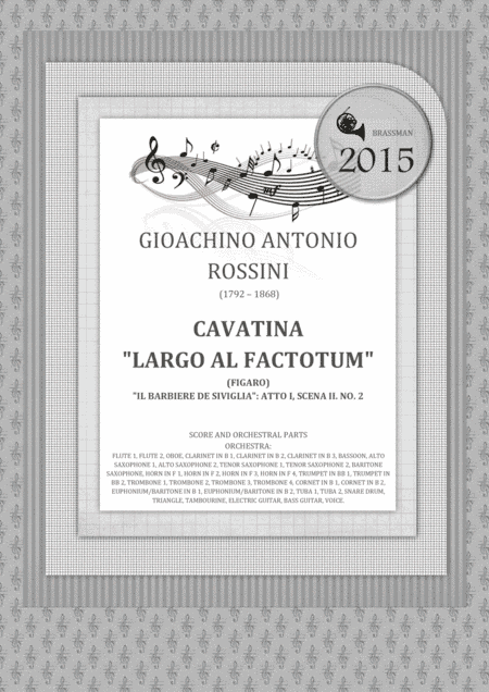 Cavatina "Largo al factotum" (Figaro) "Il barbiere de Siviglia": Atto I, Scena II. No. 2 (arr. Igor Zugrov For Concert Band)
