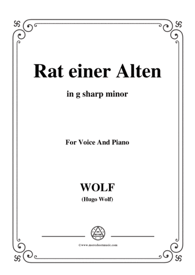 Wolf-Rat einer Alten in g sharp minor,for Voice and Piano (arr. MSM)