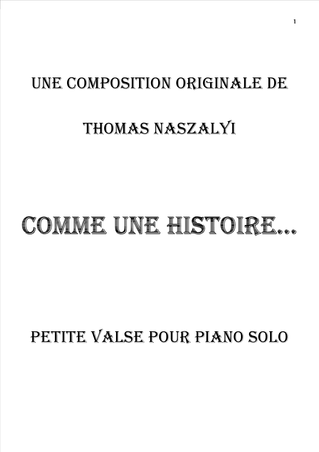 Comme une histoire...
