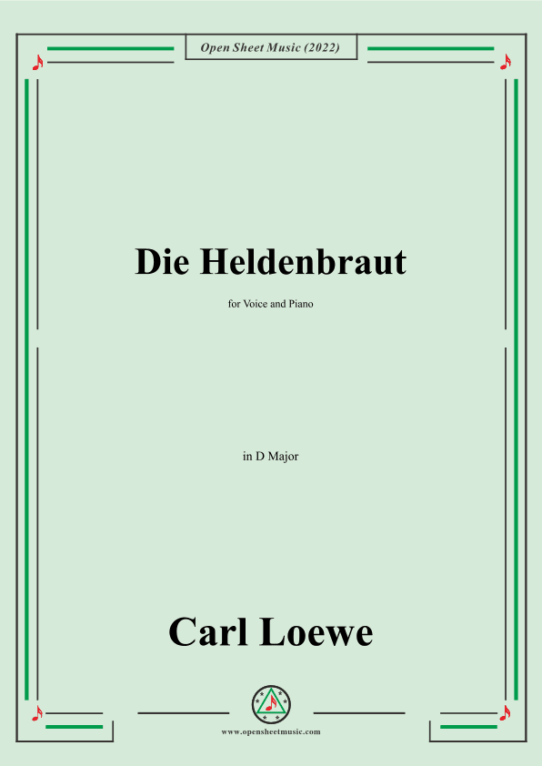Loewe-Die Heldenbraut,in D Major,for Voice and Piano (arr. OSM Press)