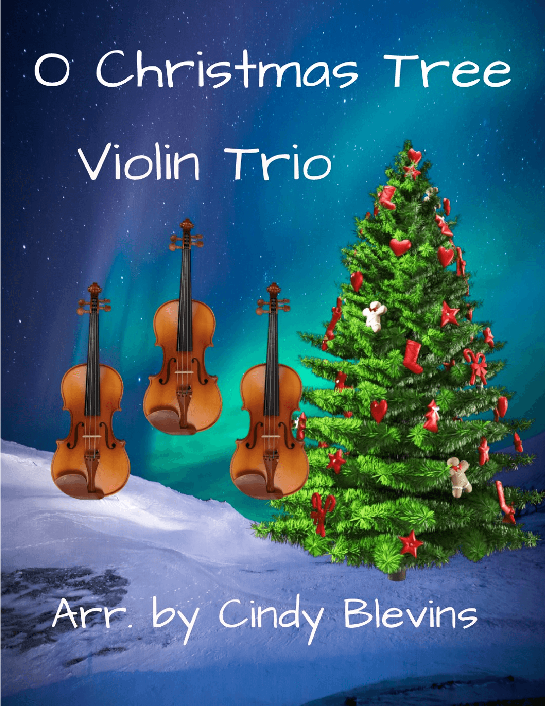 O Christmas Tree, Violin Trio (arr. Cindy Blevins)