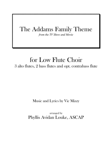 The Addams Family Theme (arr. Phyllis Avidan Louke, ASCAP)