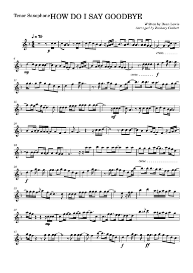 How Do I Say Goodbye (arr. Zachary Corbett)