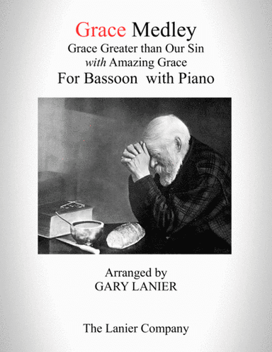 GRACE MEDLEY (for Bassoon with Piano - Instrument Part included) (arr. Gary Lanier)