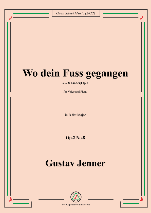 Jenner-Wo dein Fuss gegangen,in B flat Major,Op.2 No.8 (arr. OSM Press)