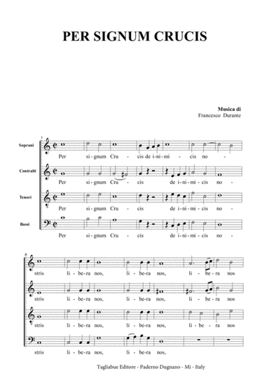 PER SIGNUM CRUCIS - F. Durante - For SATB Choir (arr. Renato Tagliabue)