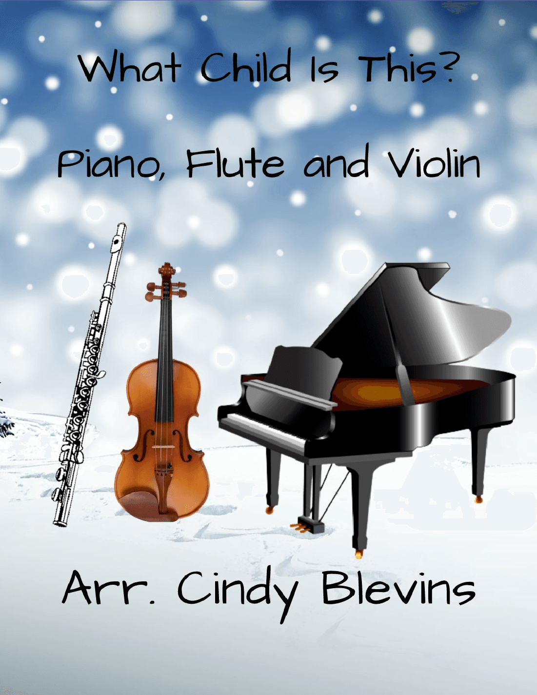 What Child Is This? for Piano, Flute and Violin (arr. Cindy Blevins)