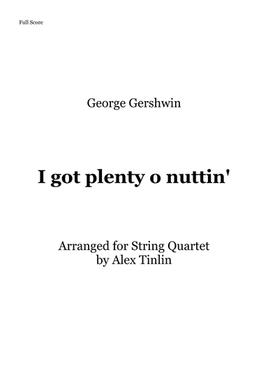 I Got Plenty O' Nuttin' (arr. Alex Tinlin)