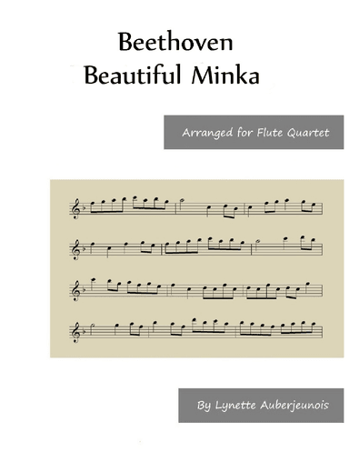 Beautiful Minka - Flute Quartet (arr. Lynette Auberjeunois)