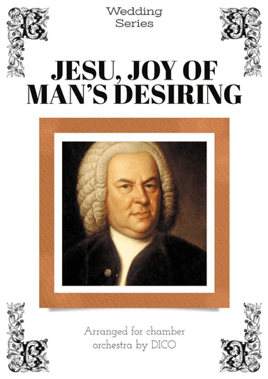 Jesu, Joy of Man's Desiring - for choir & orchestra (arr. Dico)