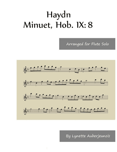 Minuet, Hob. IX:8 no. 12 - Flute Solo (arr. Lynette Auberjeunois)