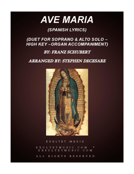 Ave Maria (Spanish Lyrics - Duet for Soprano & Alto Solo - High Key - Organ) (arr. Stephen DeCesare)