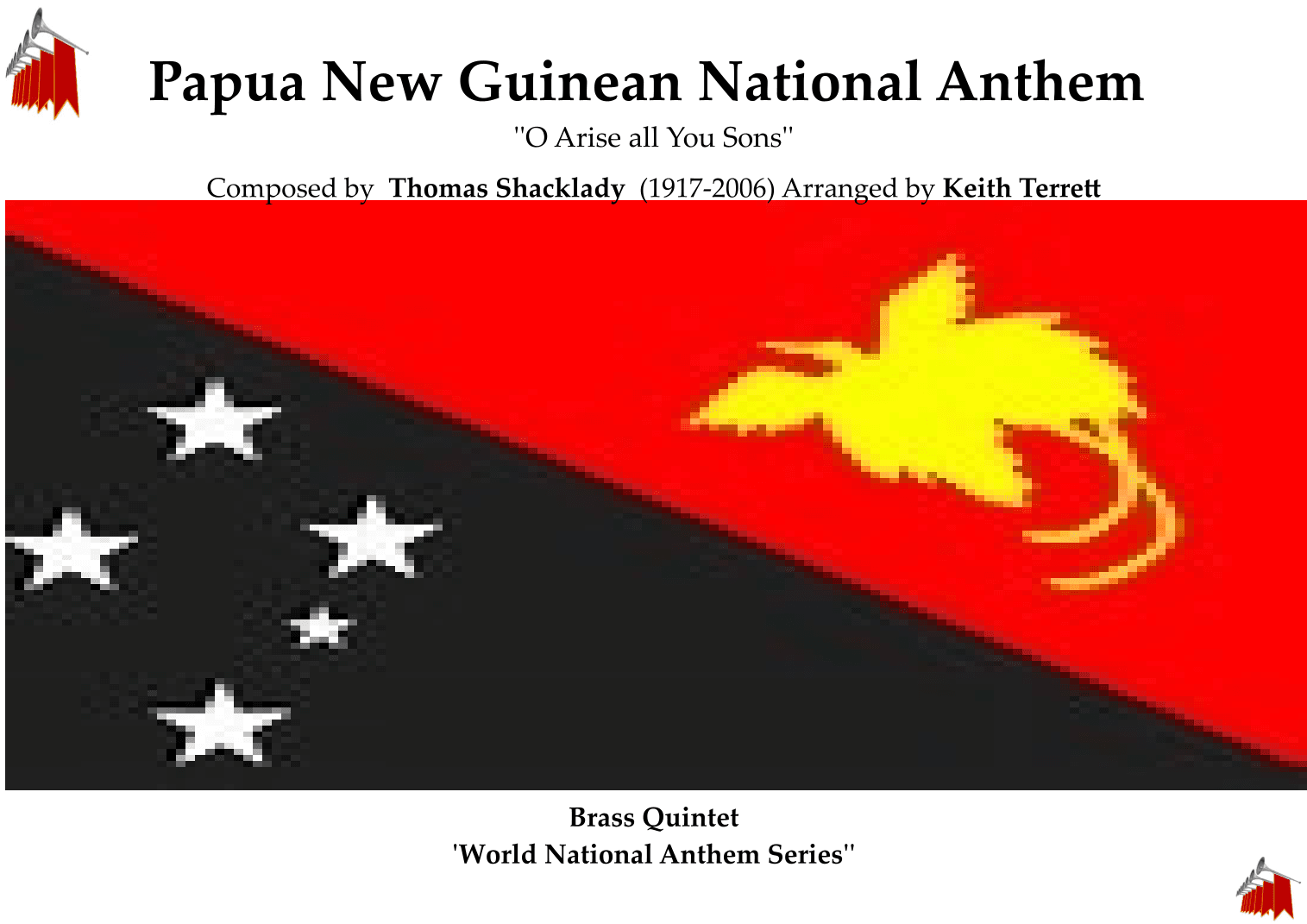 Papua New Guinea National Anthem ''O Arise all You Sons'' for Brass Quintet (arr. Keith Terrett)