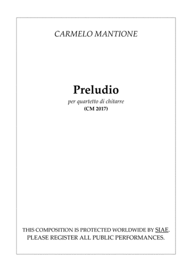 Preludio per quartetto di chitarre (CM 2017) score and parts