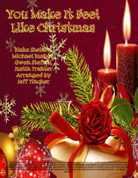 You Make It Feel Like Christmas (arr. Jeff Tincher)
