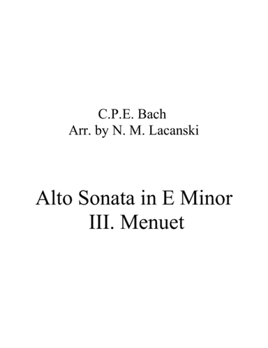 Sonata in E Minor for Alto and String Quartet III. Menuet (arr. Nick Lacanski)