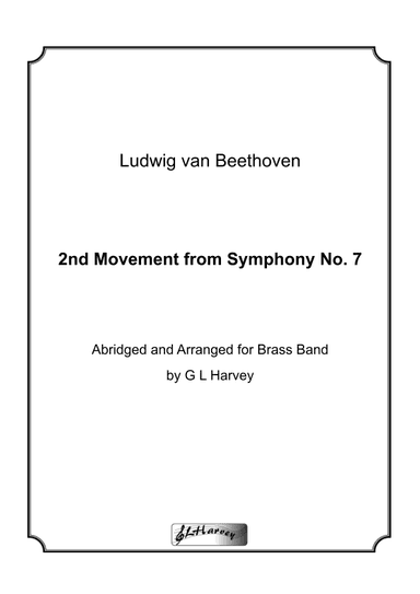 2nd Movement from Beethoven Symphony No.7 for Brass Band (arr. G L Harvey)