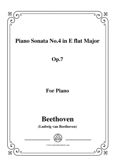 Beethoven-Piano Sonata No.4 in E flat Major Op.7,for piano (arr. MSM)