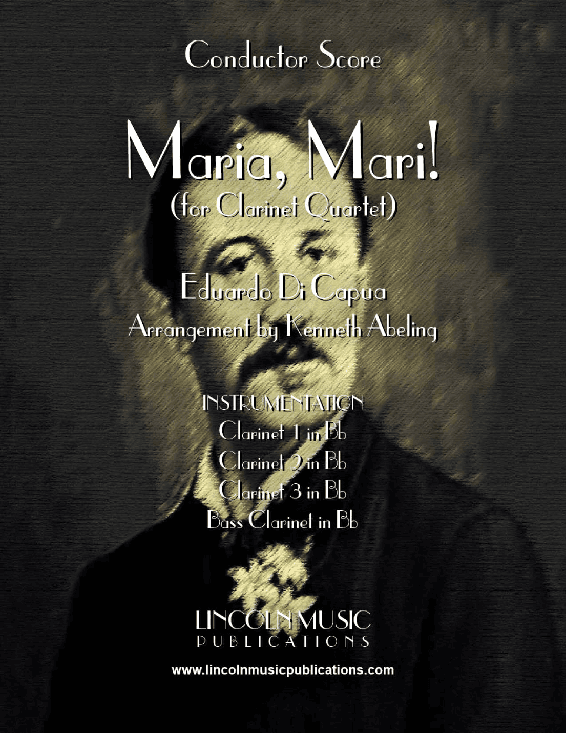 Maria, Mari! (Oh Marie) for Clarinet Quartet) (arr. Kenneth Abeling)