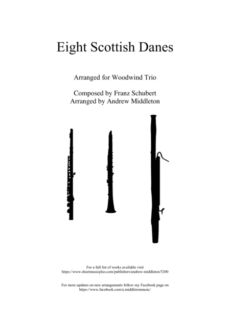 Eight Scottish Dances D.977 arranged for Woodwind Trio (arr. Andrew Middleton)