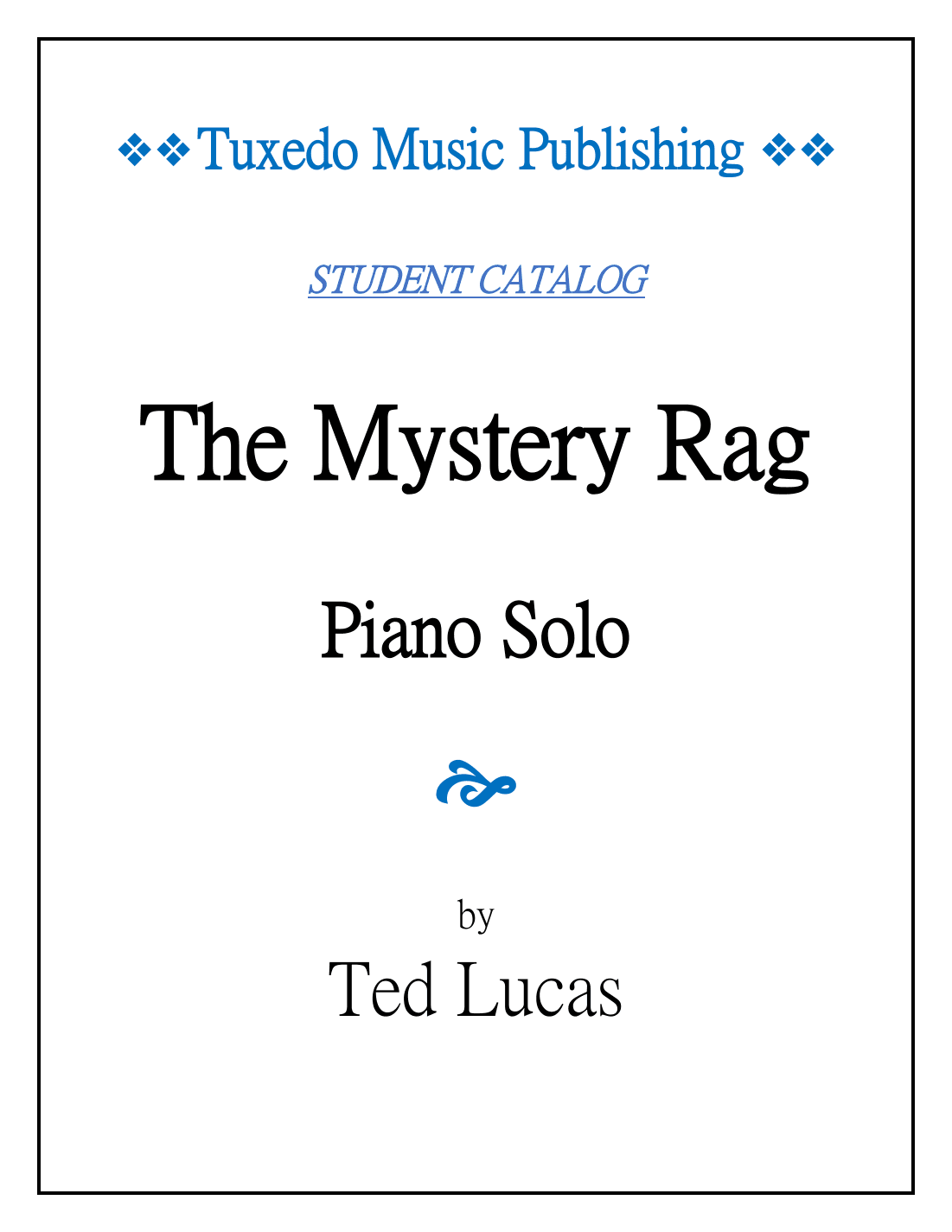 THE MYSTERY RAG, for Piano Solo
