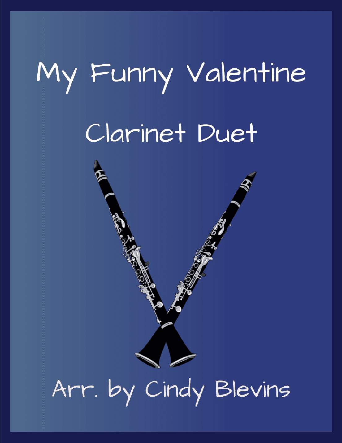 My Funny Valentine (arr. Cindy Blevins)