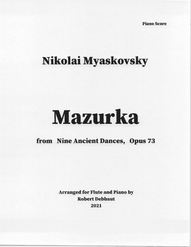 "Mazurka" by Nikolai Myaskovsky for Flute and Piano (arr. Robert Debbaut)