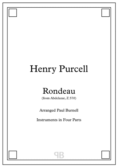 Rondeau, from Abdelazar, Z.570, arranged for instruments in four parts (arr. Paul Burnell)