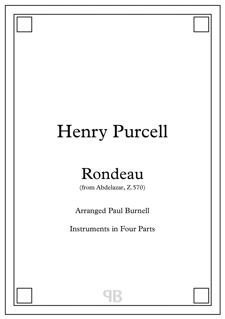 Rondeau, from Abdelazar, Z.570, arranged for instruments in four parts (arr. Paul Burnell)