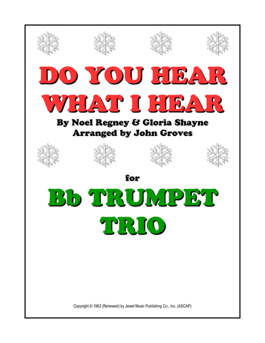 Do You Hear What I Hear (arr. John Groves)