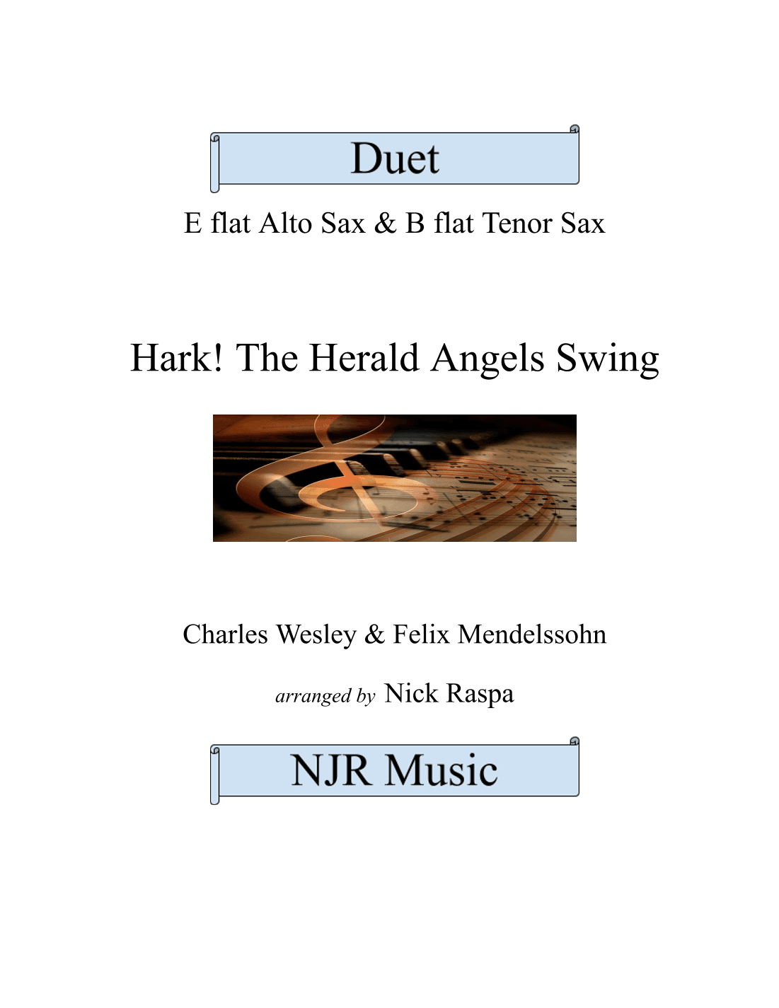Hark! The Herald Angels Swing (Alto Sax & Tenor Sax) Full Set (arr. Nick Raspa)