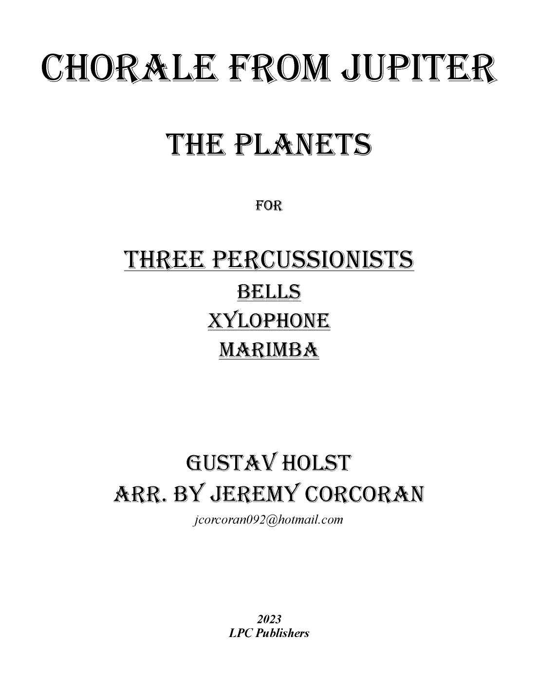 Chorale from Jupiter for Mallet Trio (arr. Jeremy Corcoran)
