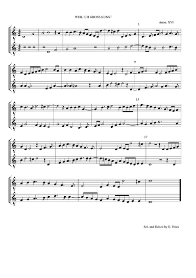 Weil Ich gross Kunst, Anon. XVI (arr. E. Fróes)