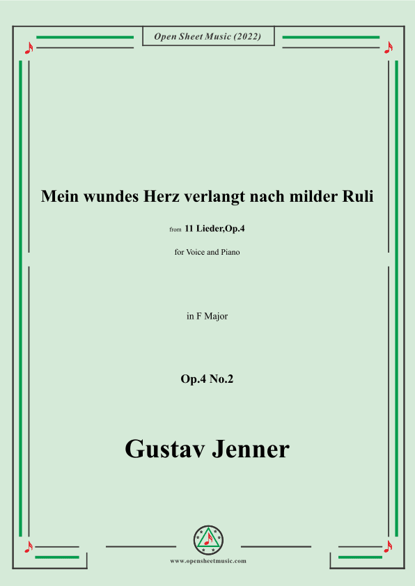 Jenner-Mein wundes Herz verlangt nach milder Ruli,in F Major,Op.4 No.2 (arr. OSM Press)