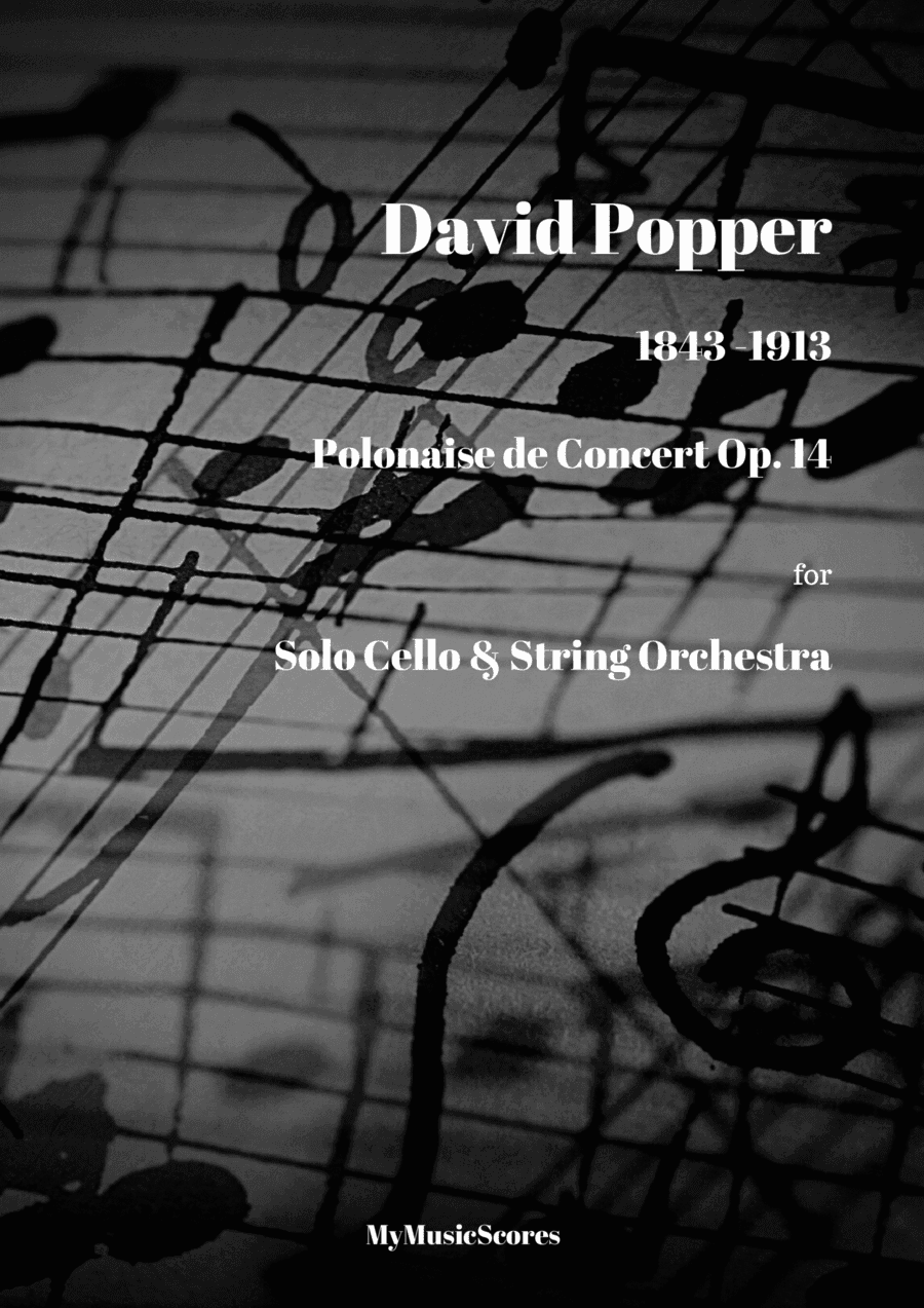 Popper Polonaise de Concert Op 14 for Cello and String Orchestra (arr. Paul Wood)
