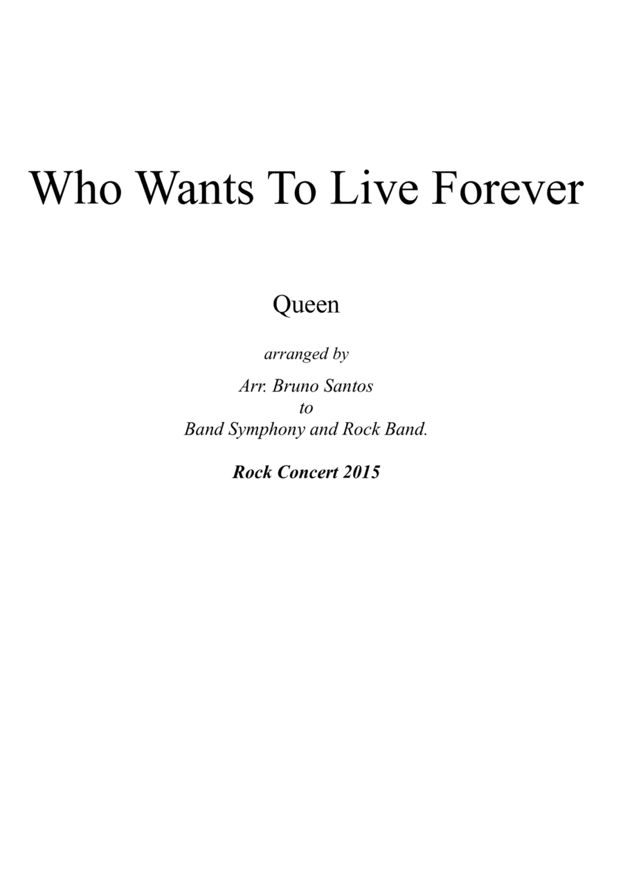 Who Wants To Live Forever (arr. Bruno Santos)