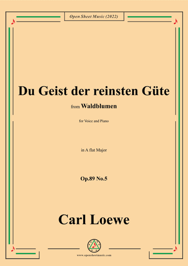 Loewe-Du Geist der reinsten Güte,Op.89 No.5,in A flat Major (arr. OSM Press)
