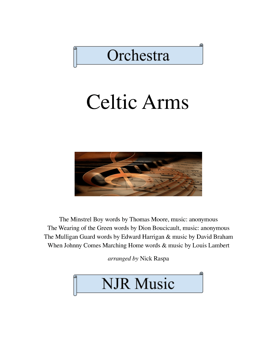 Celtic Arms (full orchestra) Complete Set (arr. Nick Raspa)