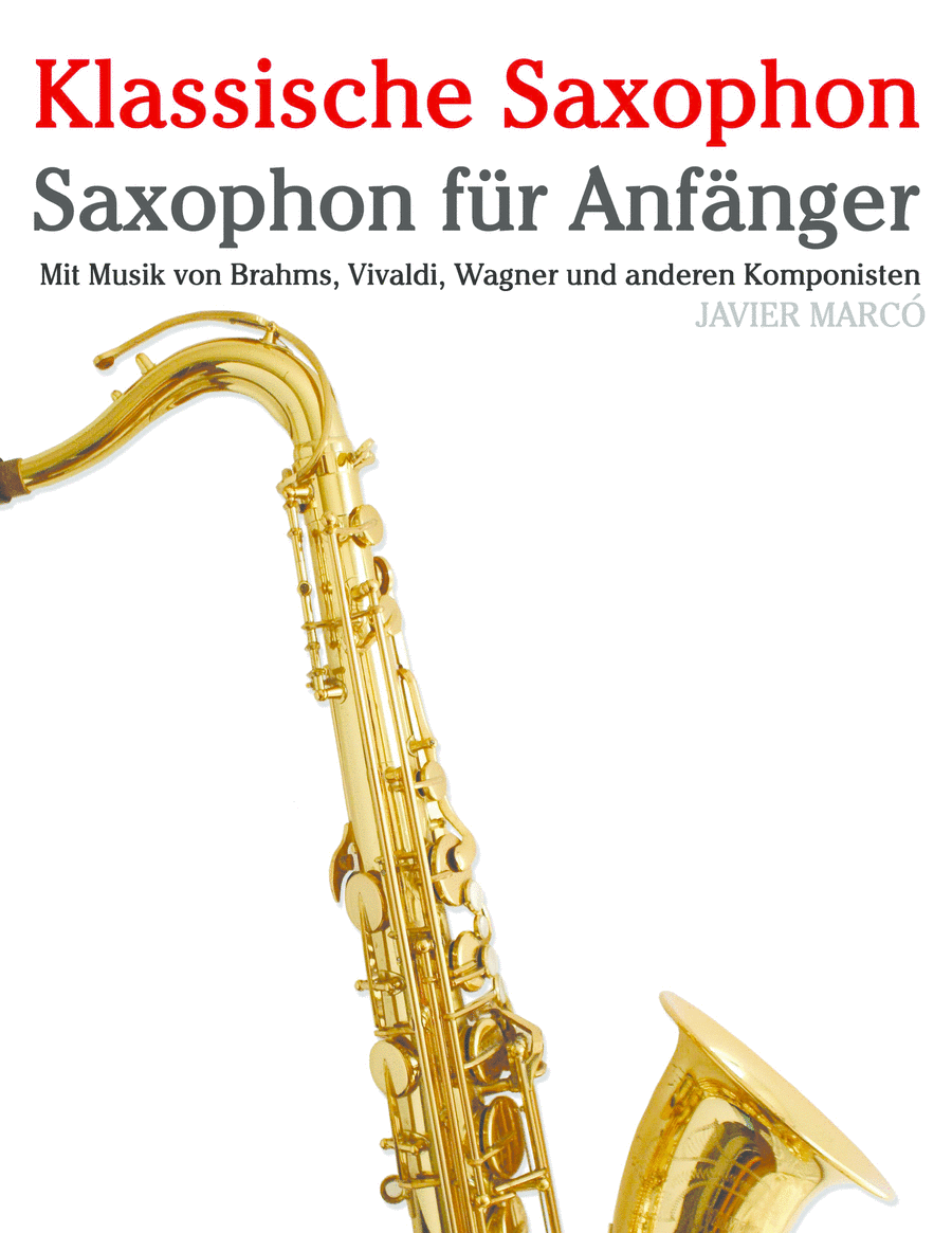 Klassische Saxophon (arr. Javier Marcó)