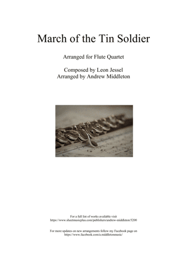 March of the Tin Soldiers arranged for Flute Quartet (arr. Andrew Middleton)