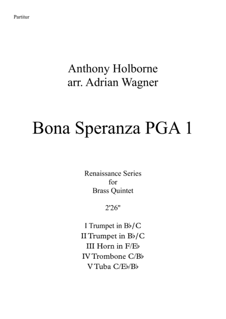 Bona Speranza PGA 1 (Anthony Holborne) Brass Quintet arr. Adrian Wagner (arr. Adrian Wagner)