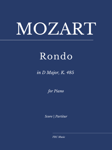Rondo in D Major, K. 485 for Piano Solo (as played by Víkingur Ólafsson) (arr. Flavio Regis Cunha)